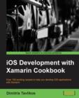 iOS Development with Xamarin Cookbook - Book