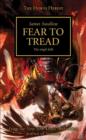 Horus Heresy: Fear to Tread - Book