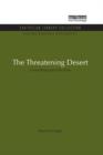 The Threatening Desert : Controlling desertification - Book