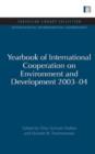 Yearbook of International Cooperation on Environment and Development 2003-04 - Book