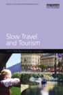 Slow Travel and Tourism - Book