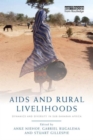 AIDS and Rural Livelihoods : Dynamics and Diversity in sub-Saharan Africa - Book