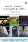 The Economics of Climate Change in China : Towards a Low-Carbon Economy - Book