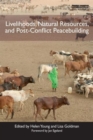 Livelihoods, Natural Resources, and Post-Conflict Peacebuilding - Book