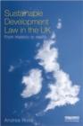 Sustainable Development Law in the UK : From Rhetoric to Reality? - Book