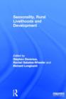 Seasonality, Rural Livelihoods and Development - Book