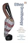 Ethno-ornithology : Birds, Indigenous Peoples, Culture and Society - Book