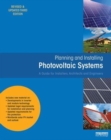 Planning and Installing Photovoltaic Systems : A Guide for Installers, Architects and Engineers - Book