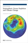 Stratospheric Ozone Depletion and Climate Change - Book