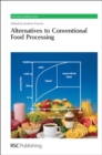 Alternatives to Conventional Food Processing - Book