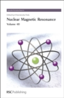 Nuclear Magnetic Resonance : Volume 40 - Book