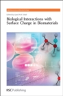 Biological Interactions with Surface Charge in Biomaterials - Book