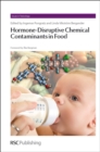 Hormone-Disruptive Chemical Contaminants in Food - Book