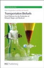 Transportation Biofuels : Novel Pathways for the Production of Ethanol - eBook