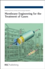 Membrane Engineering for the Treatment of Gases : Two Volume Set - Book