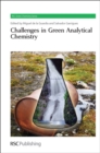 Challenges in Green Analytical Chemistry - eBook