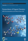 Nomenclature of Organic Chemistry : IUPAC Recommendations and Preferred Names 2013 - eBook