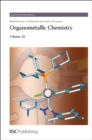 Organometallic Chemistry : Volume 38 - Book