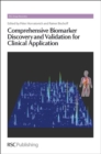 Comprehensive Biomarker Discovery and Validation for Clinical Application - Book