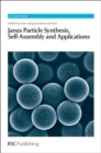 Janus Particle Synthesis, Self-Assembly and Applications - eBook
