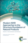 Modern NMR Approaches to the Structure Elucidation of Natural Products : Volume 1: Instrumentation and Software - eBook