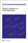 Organic Chemistry of Drug Degradation - eBook