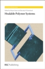 Healable Polymer Systems - Book