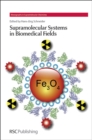 Supramolecular Systems in Biomedical Fields - eBook