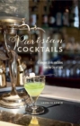 Parisian Cocktails : 65 Elegant Drinks and Bites from the City of Light - Book
