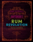 The Curious Bartender's Rum Revolution - Book