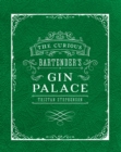 The Curious Bartender's Gin Palace - eBook