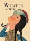What Is a Child? - Book