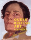 Queer British Art:1867-1967 : 1867-1967 - Book