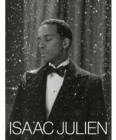 Isaac Julien : What Freedom Is To Me - Book