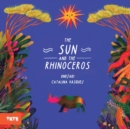 The Sun and The Rhinoceros - Book