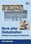 Work after Globalization : Building Occupational Citizenship - eBook