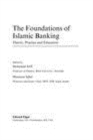 Foundations of Islamic Banking : Theory, Practice and Education - eBook