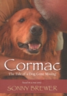 Cormac : The Tale of a Dog Gone Missing - Book