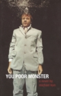 You Poor Monster - Book