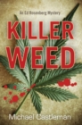 Killer Weed : An Ed Rosenberg Mystery - Book