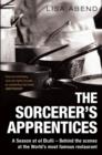 The Sorcerer's Apprentices : A Season at el Bulli - Book