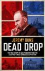 Dead Drop : TheTrue Story of Oleg Penkovsky and the Cold War's Most Dangerous Operation - eBook