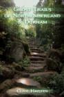 Ghost Trails of Northumberland and Durham - eBook