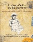 Eating Out - By Staying In : A Culinary Canter Through The Cuisines of Twelve Countries - eBook