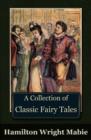 A Collection of Classic Fairy Tales - eBook