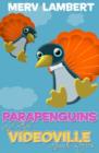 Parapenguins : And Other Videoville Animal Stories - eBook
