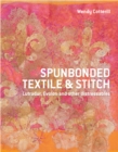 Spunbonded Textile and Stitch : Lutradur, Evolon and other Distressables - Book