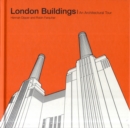 London Buildings : An Architectural Tour - Book