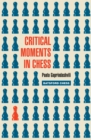 Critical Moments in Chess - eBook