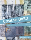 Creative Quilts : Design techniques for textile artists - Book